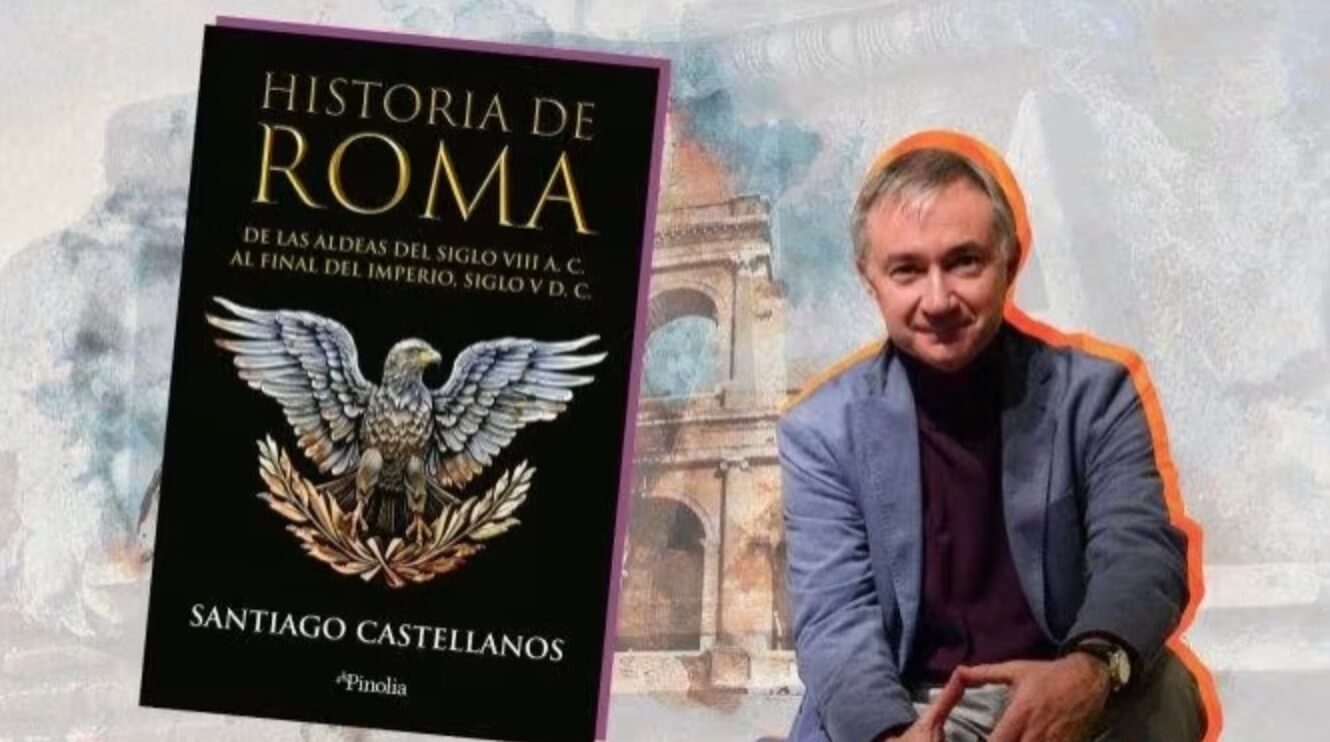 Presentación de "Historia de Roma": un recorrido fascinante con Santiago Castellanos